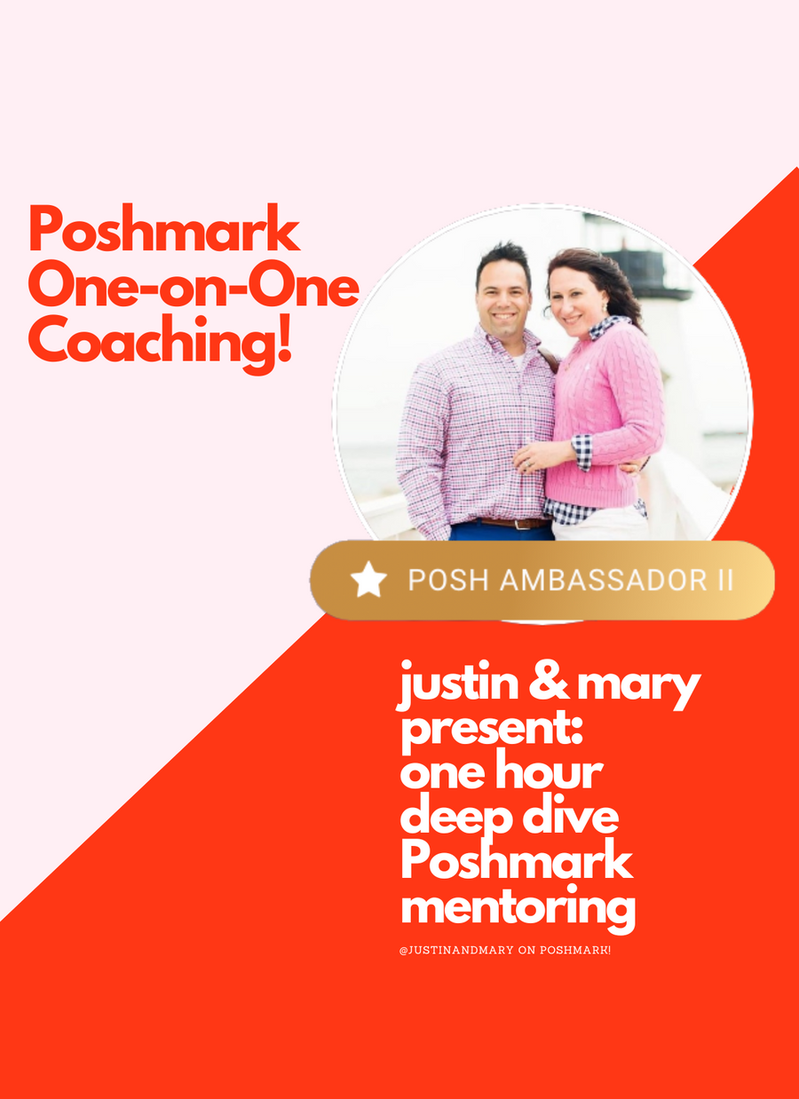 J&M Poshmark 1 Hour Coaching Call