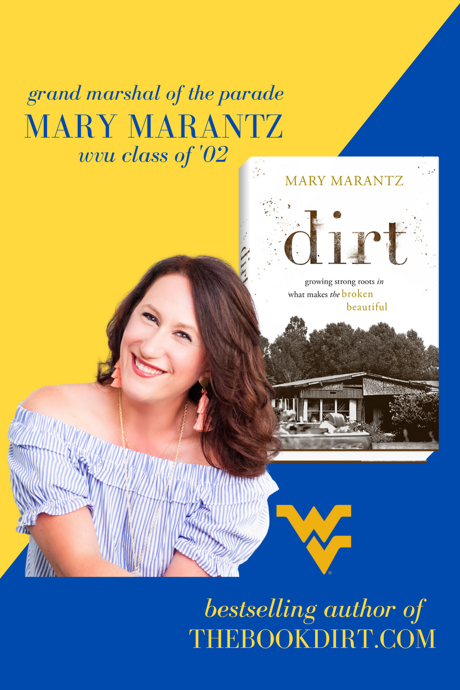 Dirt- WVU Homecoming Special Edition Signed Copy!